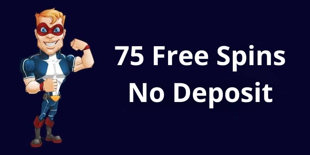 75 Free Spins No Deposit Canada